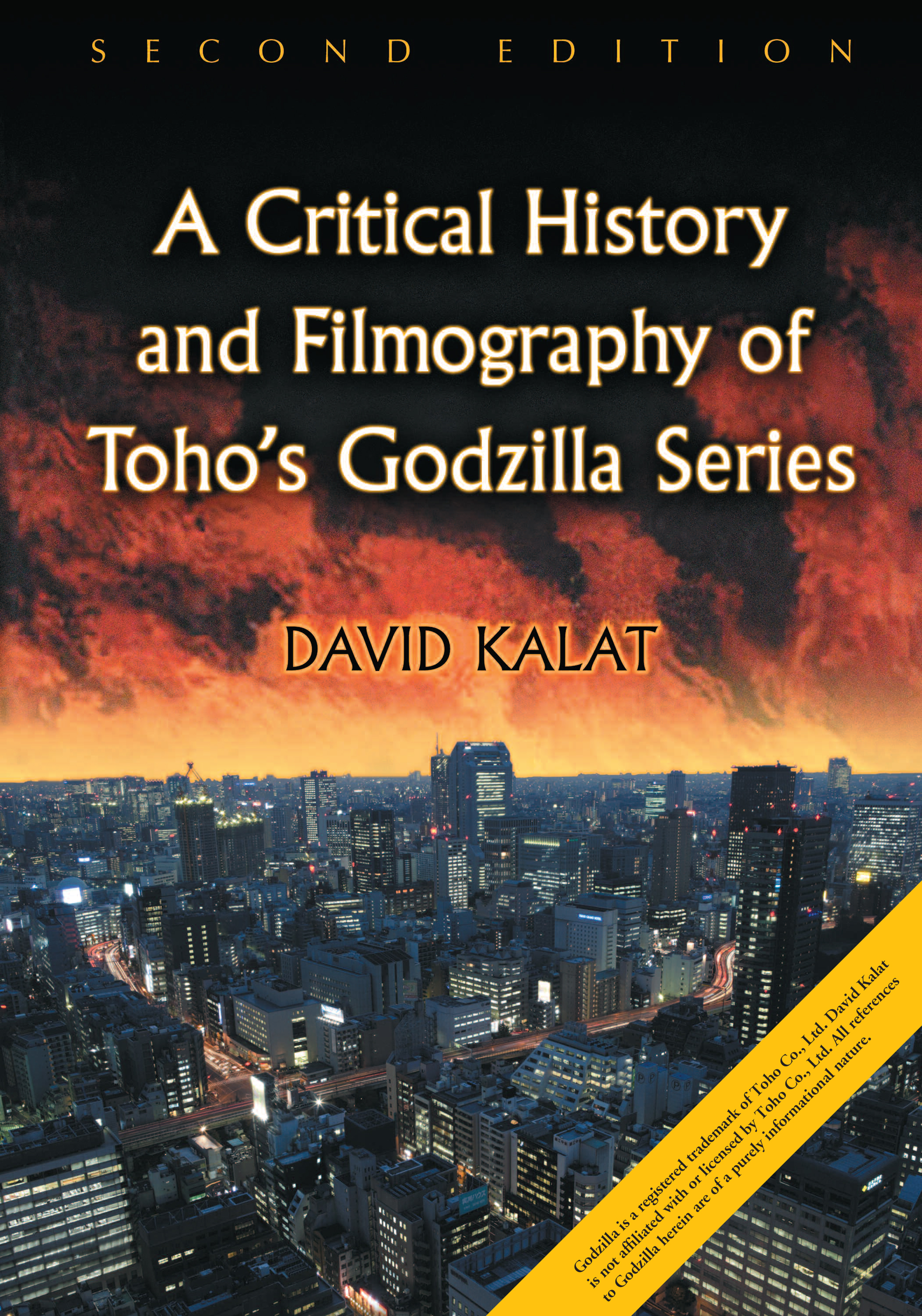 A Critical History and Filmography of Toho&acirc;&euro;&trade;s Godzilla Series, 2d Ed. ebook cover