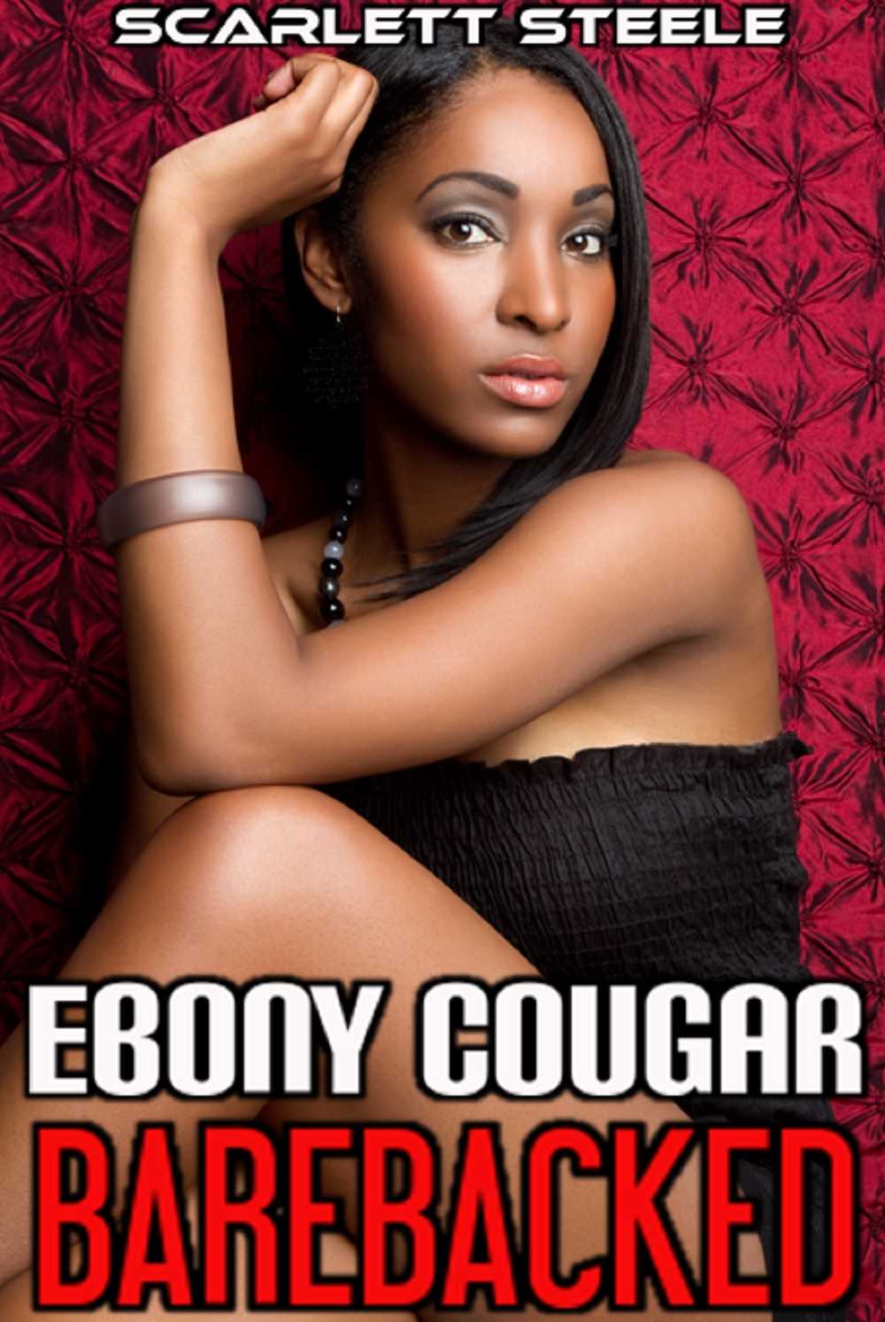 Ebony Cougar Barebacked (younger-older, menage, bwwm, interracial, outdoor) ebook cover