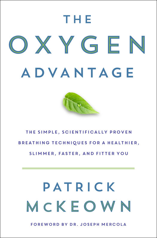 The Oxygen Advantage: The Simple, Scientifically Proven Breathing Techniques for a Healthier, Slimmer, Faster, and Fitter You ebook cover