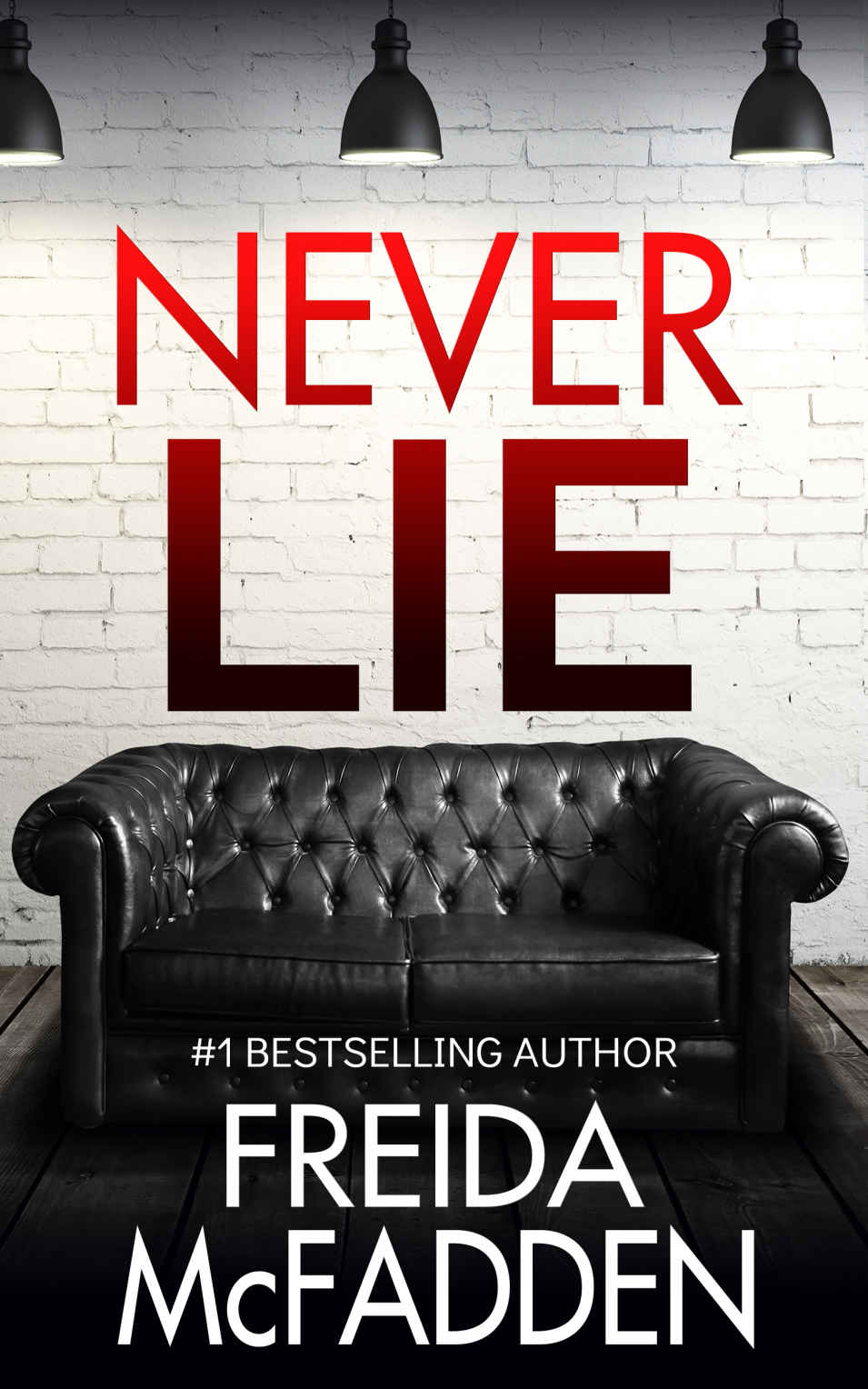Never Lie: An addictive psychological thriller ebook cover