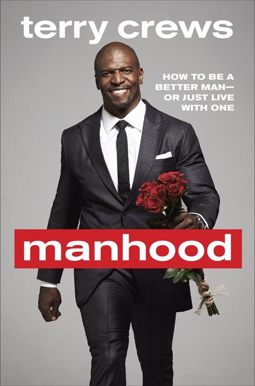 Manhood: How to Be a Better Man - or Just Live with One ebook cover