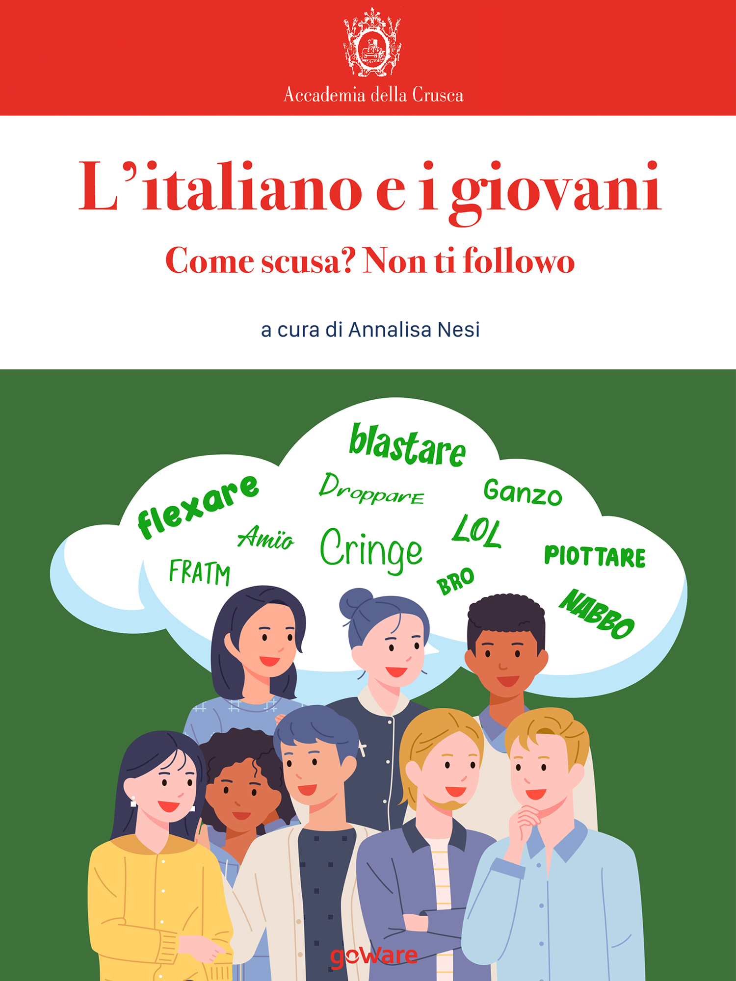 L&acirc;&euro;&trade;italiano e i giovani. Come scusa? Non ti followo ebook cover