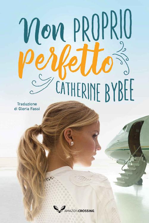 Non proprio perfetto (Not quite) (Italian Edition) ebook cover