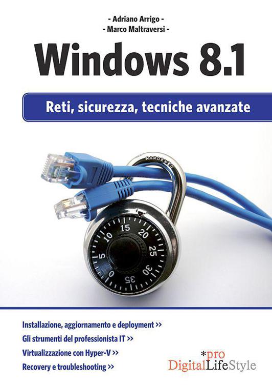 Windows 8.1: Reti, sicurezza, tecniche avanzate (Italian Edition) ebook cover
