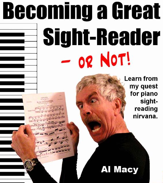 Becoming a Great Sight-Reader -- or Not! Learn from my Quest for Piano Sight-Reading Nirvana ebook cover