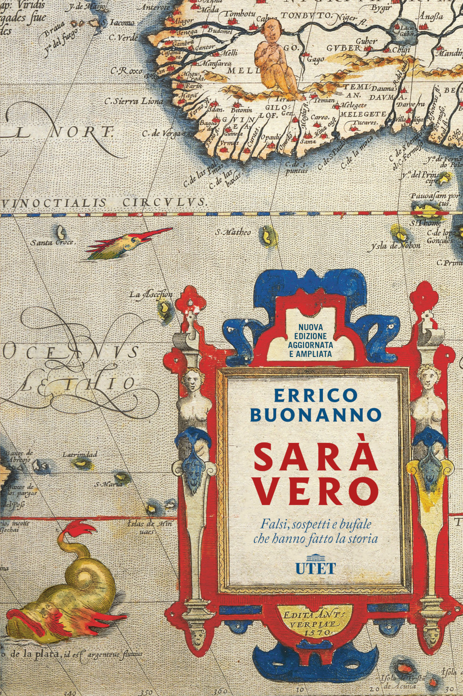 Sar&Atilde;&nbsp; vero. Falsi, sospetti e bufale che hanno fatto la storia ebook cover