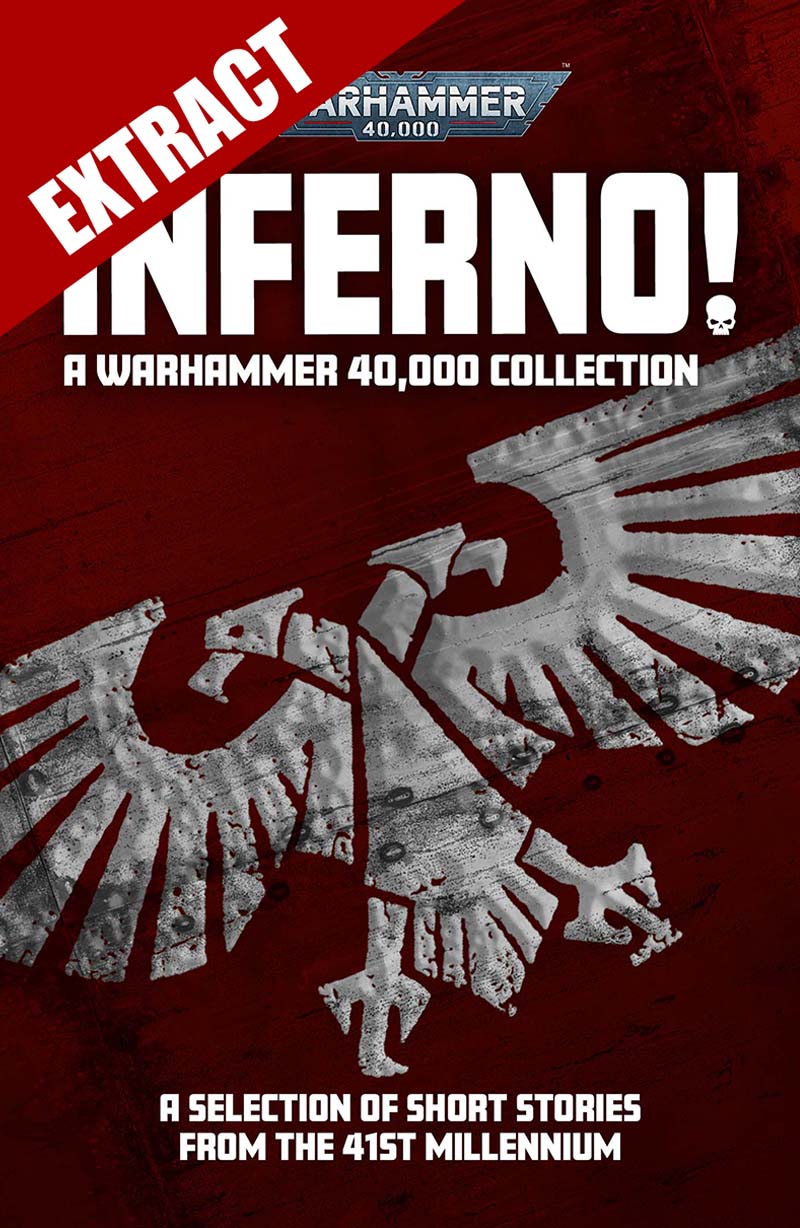 Inferno! A Warhammer 40,000 Collection &acirc;&euro;&ldquo; Extract ebook cover