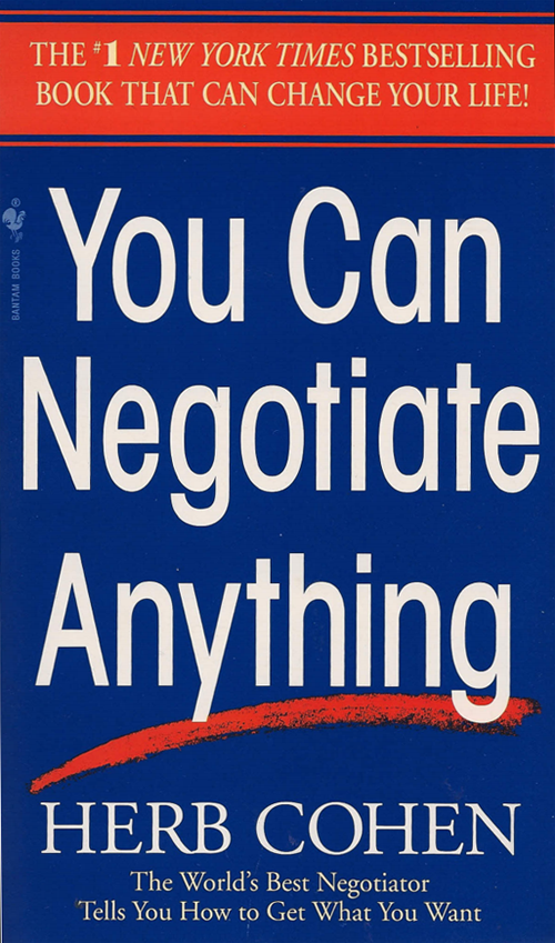 You Can Negotiate Anything: The World's Best Negotiator Tells You How To Get What You Want ebook cover