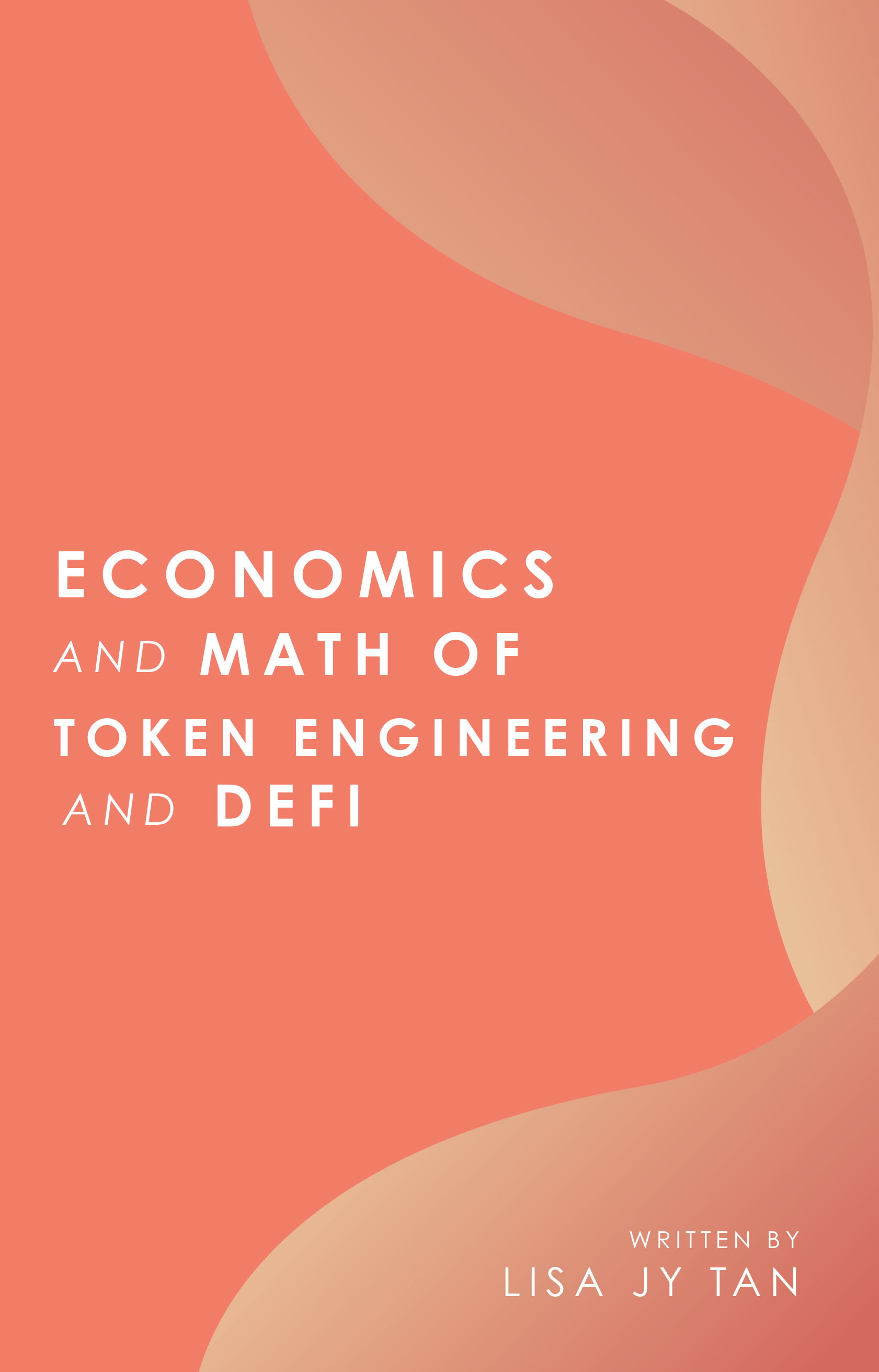 Economics and Math of Token Engineering and DeFi  ebook cover
