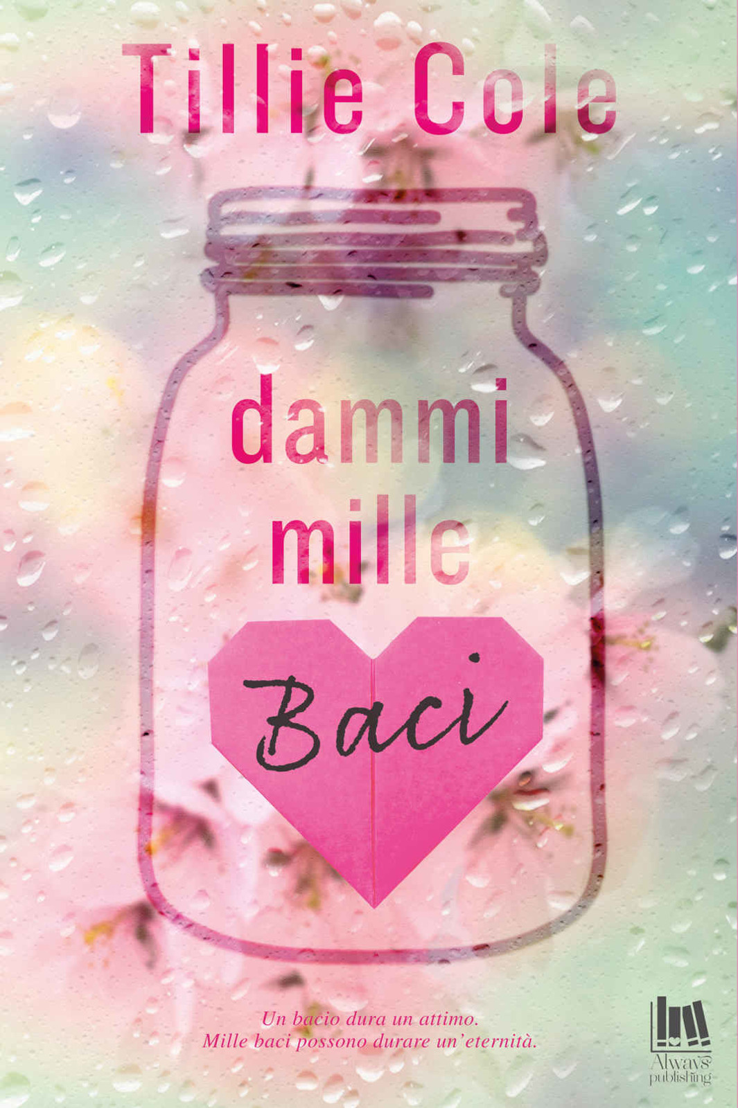 Dammi mille baci (Italian Edition) ebook cover