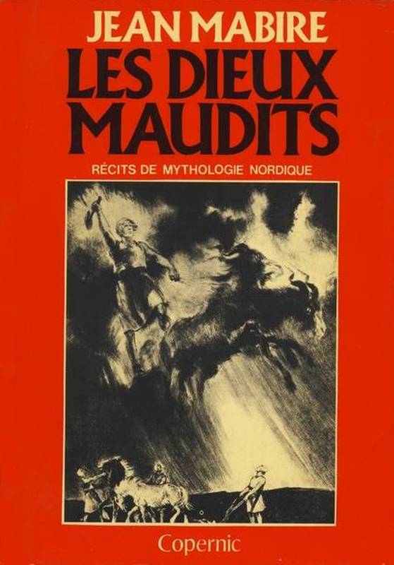 Les dieux maudits: r&Atilde;&copy;cits de mythologie nordique ebook cover