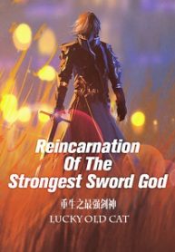 HOT						Reincarnation Of The Strongest Sword God ebook cover