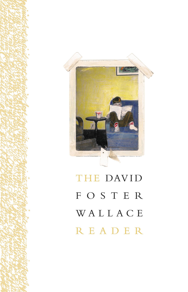 The David Foster Wallace Reader ebook cover