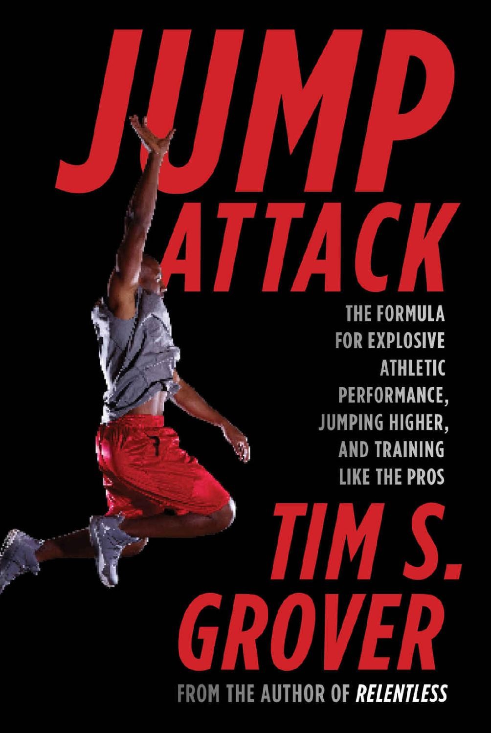 Jump Attack: The Formula for Explosive Athletic Performance, Jumping Higher, and Training Like the Pros ebook cover