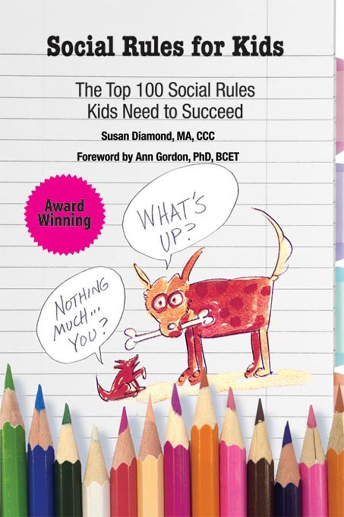 Social Rules for Kids: The Top 100 Social Rules Kids Need to Succeed ebook cover