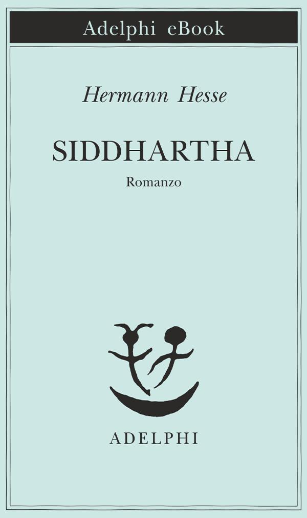 Siddhartha (Piccola biblioteca Adelphi) (Italian Edition) ebook cover