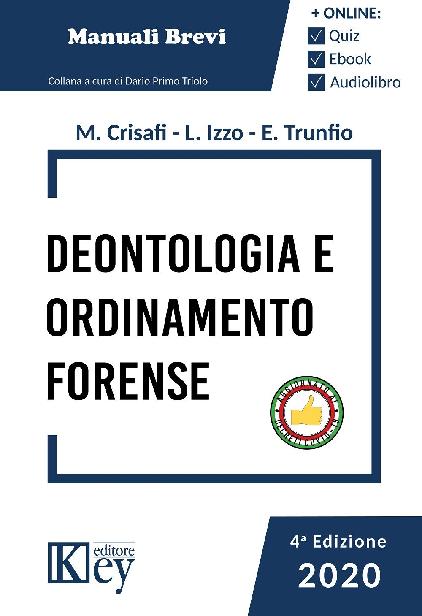 Deontologia e ordinamento forense (Esame avvocato OK - Manuali Brevi) (Italian Edition) ebook cover