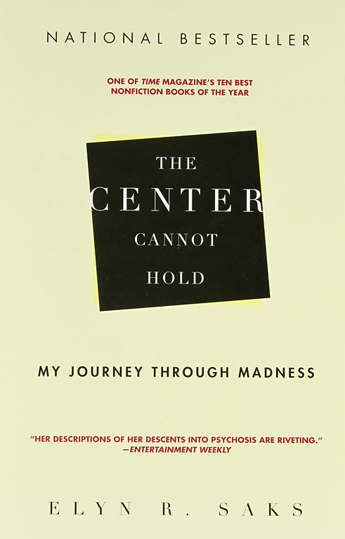 The Center Cannot Hold My Journey Through Madness ebook cover
