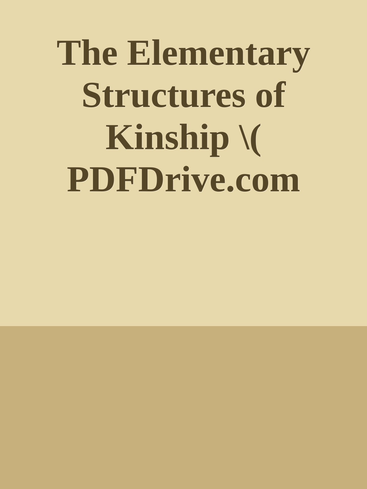 The Elementary Structures of Kinship \( PDFDrive.com \).epub ebook cover
