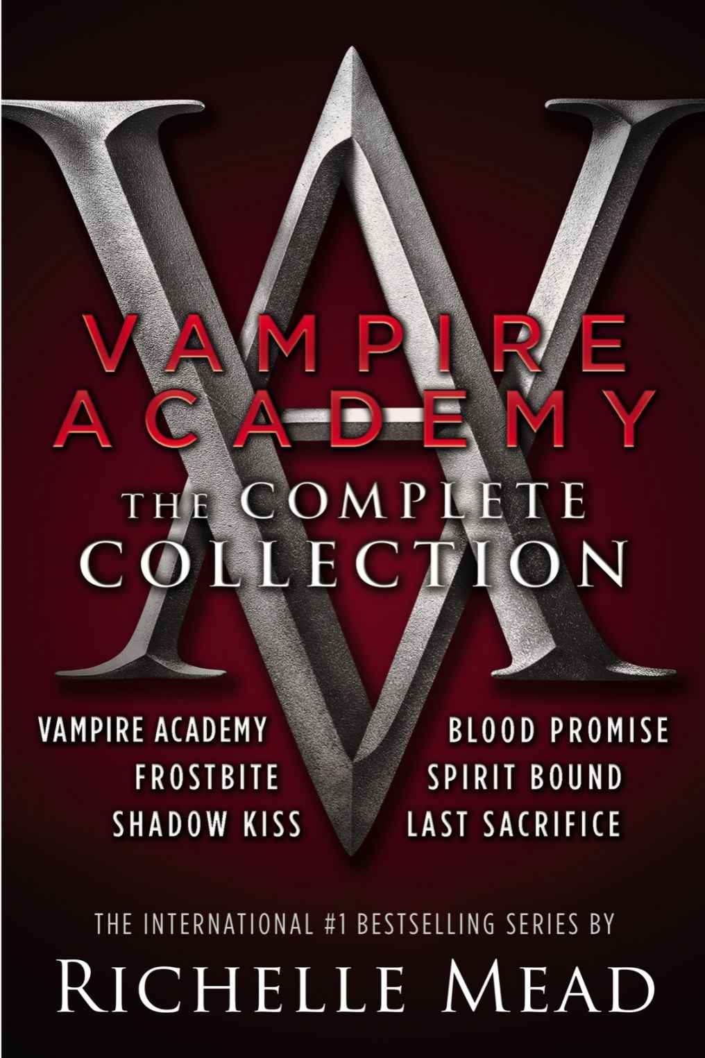 Vampire Academy: The Complete Collection: 1-6 ebook cover