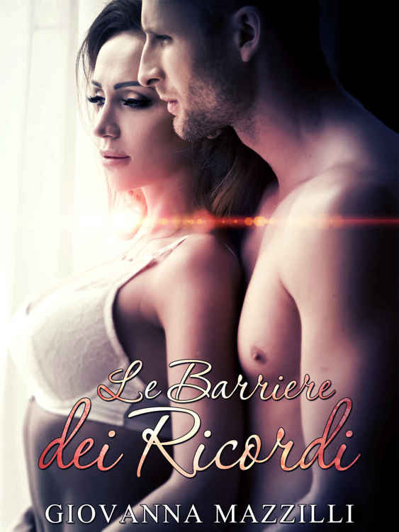 Le barriere dei Ricordi (Trilogia delle barriere Vol. 3) (Italian Edition) ebook cover