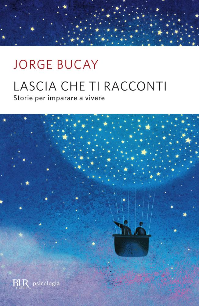 Lascia che ti racconti: Storie per imparare a vivere ebook cover