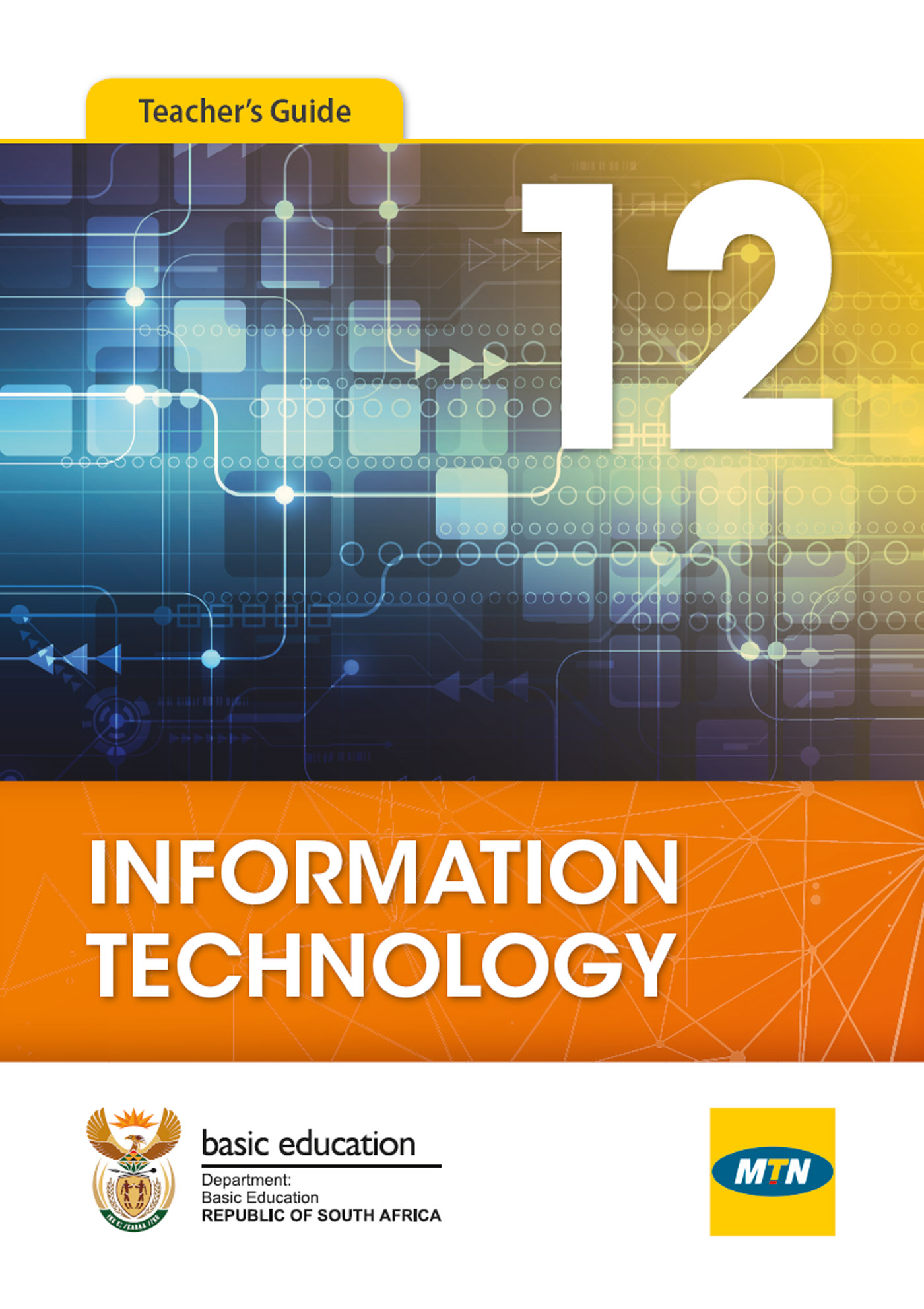 Information Technology Grade 12 Teacher&acirc;&euro;&trade;s Guide ebook cover