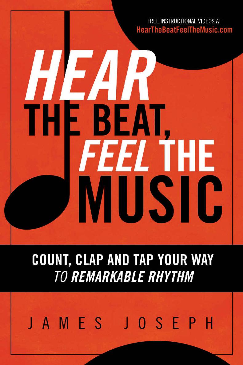 Hear the Beat, Feel the Music: Count, Clap and Tap Your Way to Remarkable Rhythm ebook cover