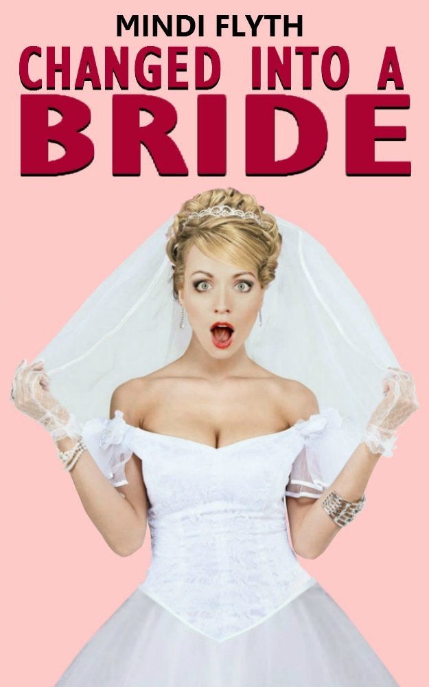 Changed Into a Bride ebook cover