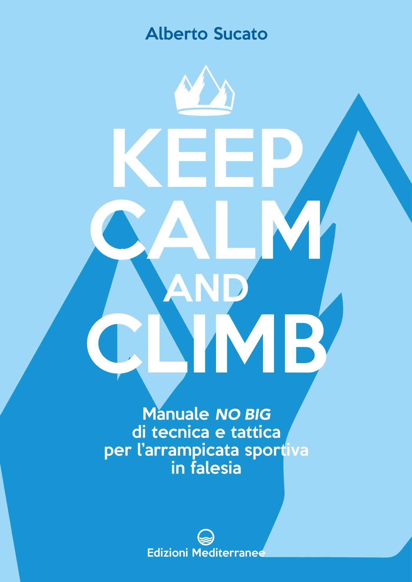 Keep calm and climb ebook cover