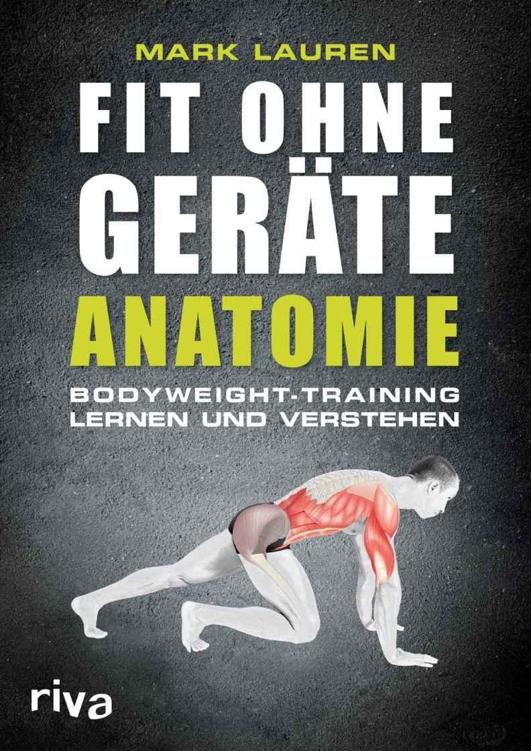 Fit ohne Ger&Atilde;&curren;te - Anatomie: Bodyweight-Training lernen und verstehen (German Edition) ebook cover