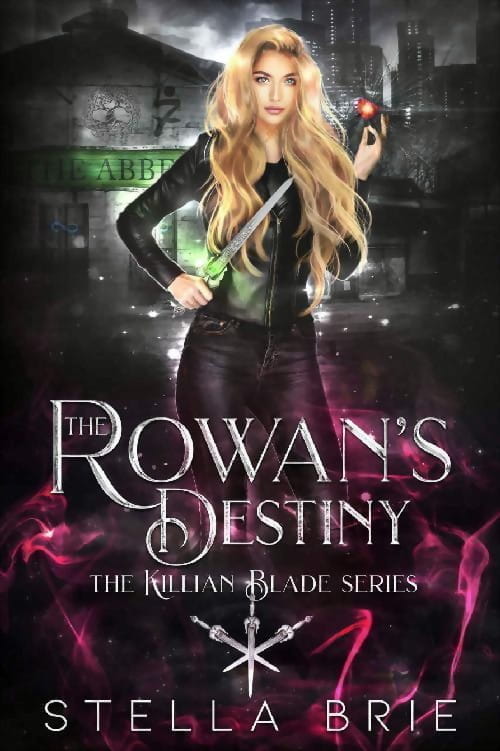The Rowan's Destiny: An Urban Fantasy Reverse Harem Romance (The Killian Blade Series Book 3) ebook cover