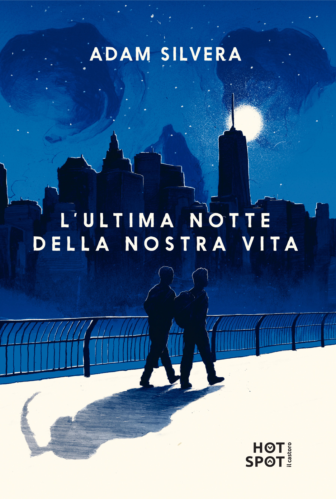 L'Ultima Notte Della Nostra Vita ebook cover