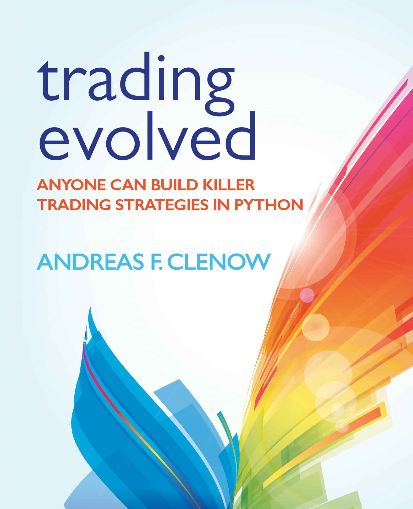 Trading Evolved: Anyone can Build Killer Trading Strategies in Python ebook cover