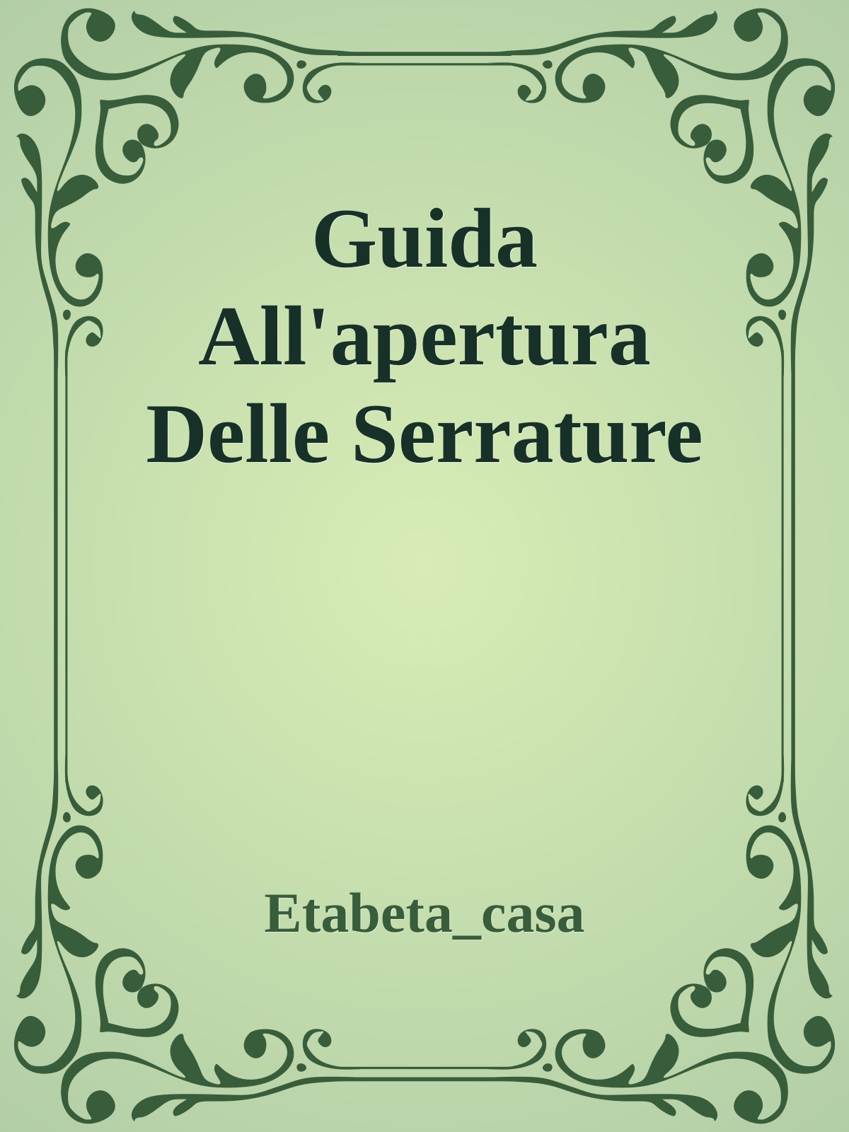 Guida All'apertura Delle Serrature ebook cover