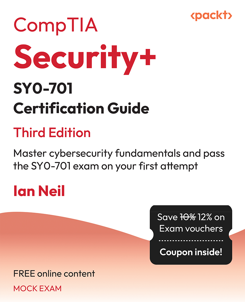 CompTIA Security+ SY0-701 Certification Guide, Third Edition ebook cover