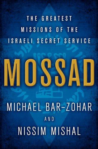 Mossad: The Greatest Missions of the Israeli Secret Service ebook cover