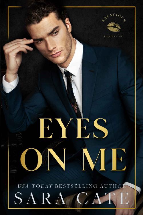 Eyes on Me (Salacious Players' Club Book 2) ebook cover