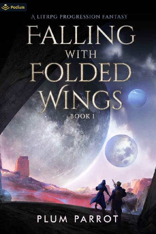 Falling with Folded Wings: A LitRPG Progression Fantasy ebook cover