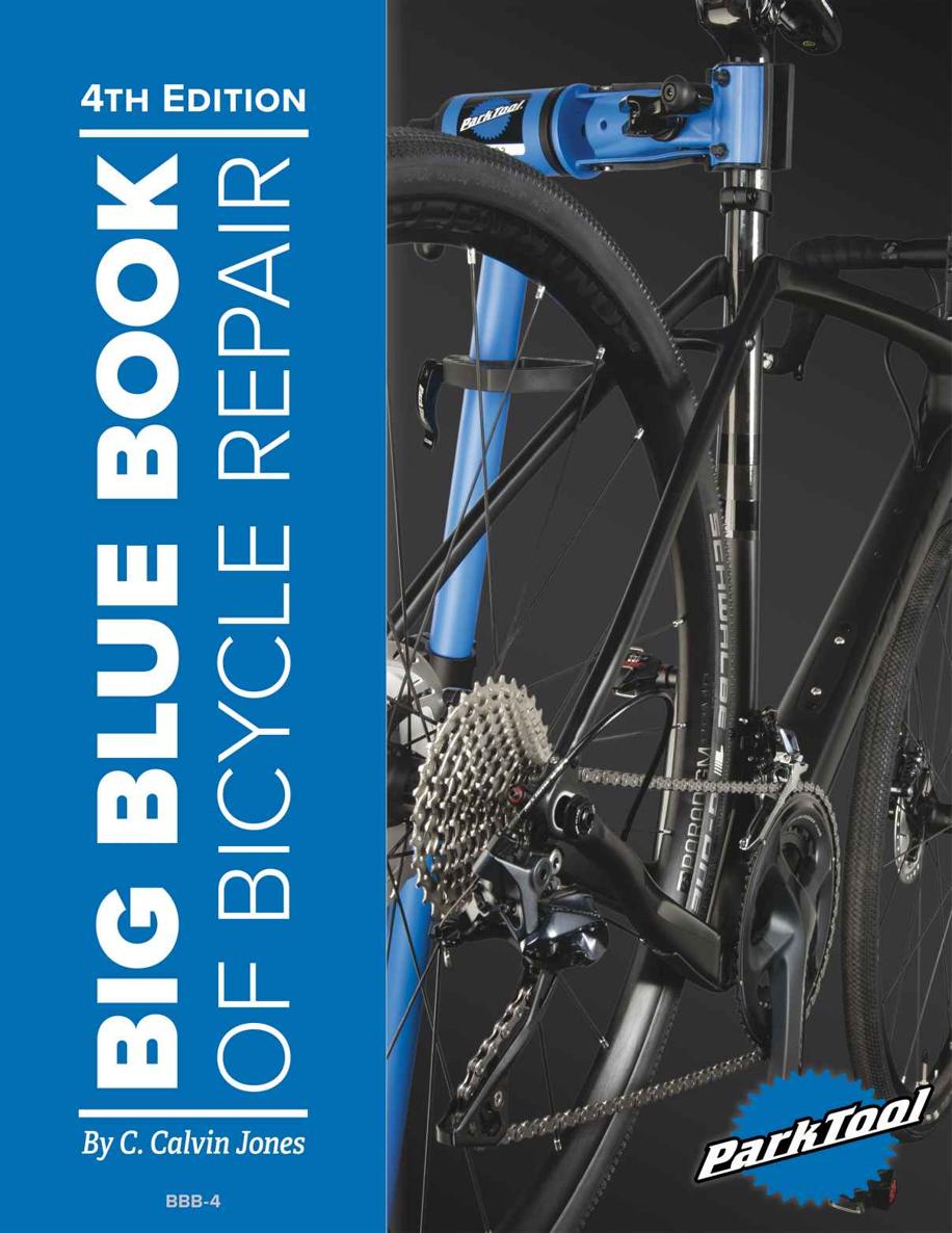 Big Blue Book of Bicycle Repair &acirc;&euro;&rdquo; 4th Edition ebook cover