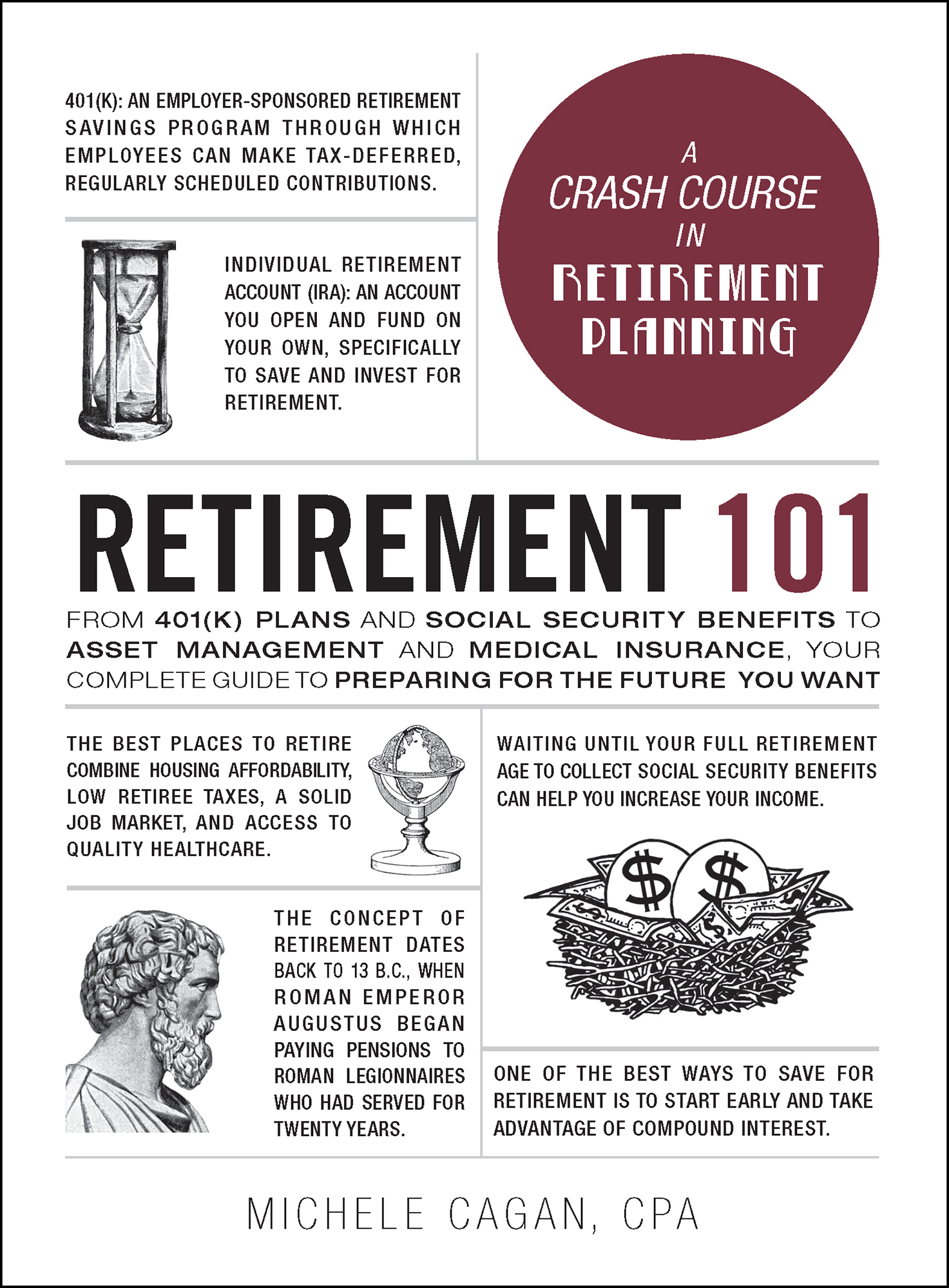 From 401(k) Plans and Social Security Benefits to Asset Management and Medical Insurance, Your Complete Guide to Preparing for the Future You Want ebook cover