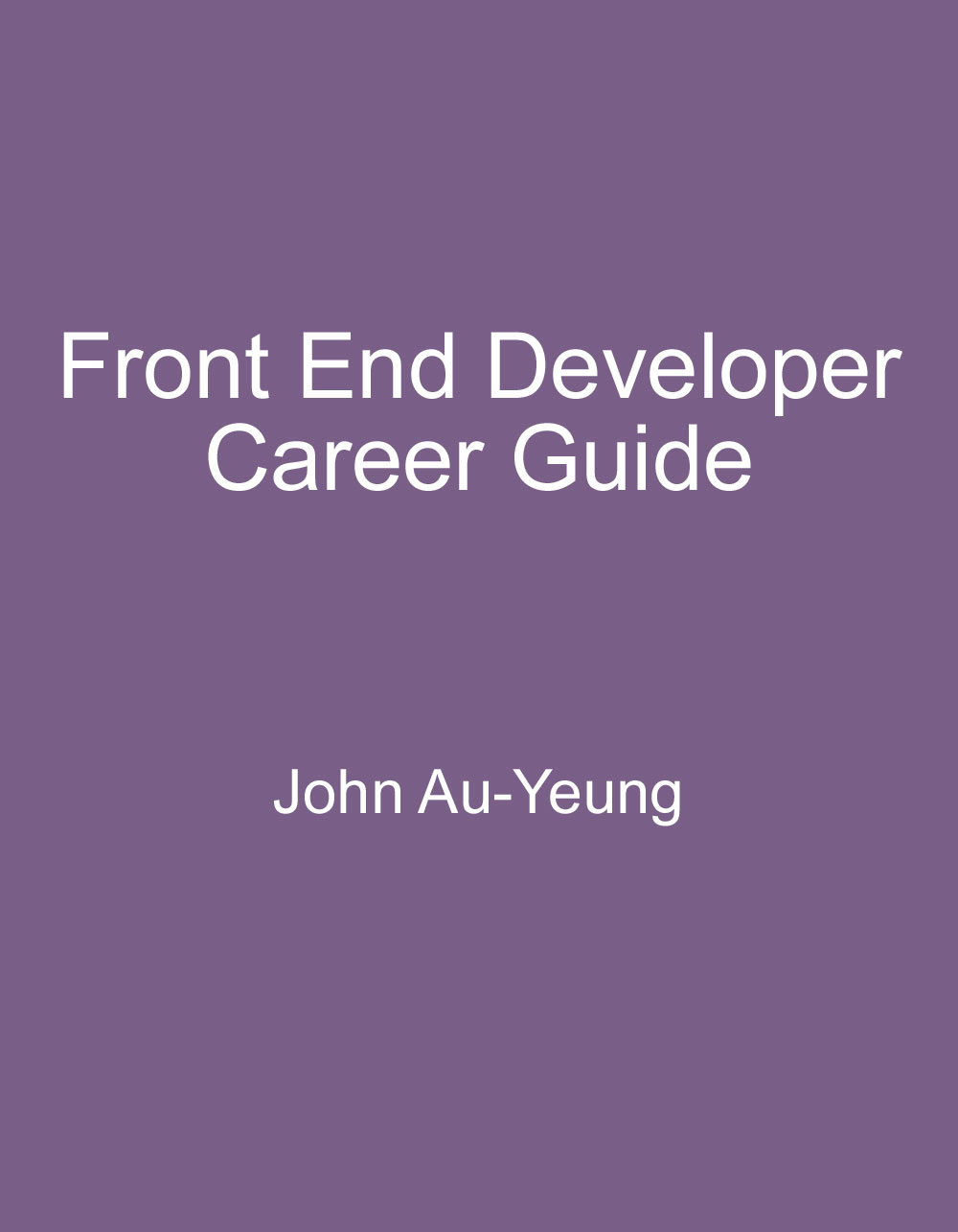 Front End Developer Career Guide ebook cover