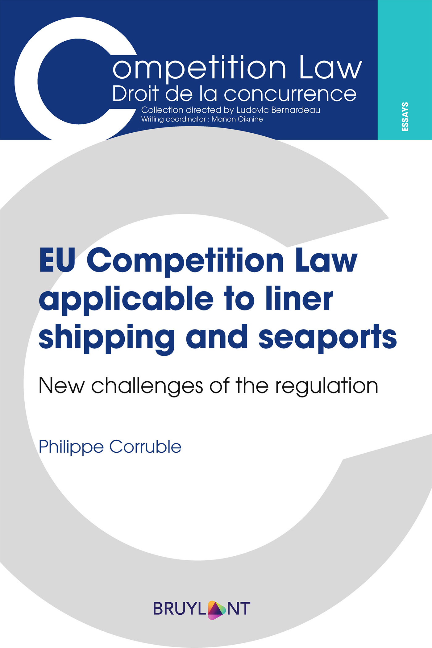 EU Competition Law applicable to liner shipping and seaports ebook cover