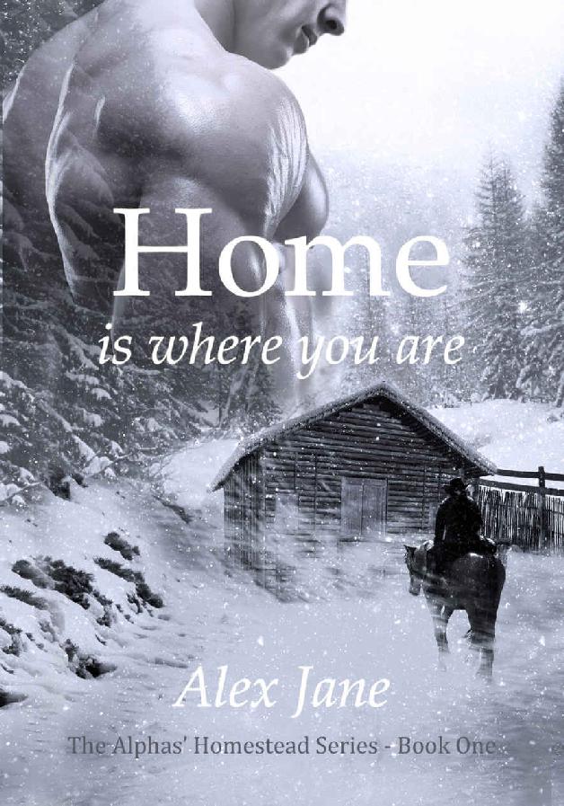 Home Is Where You Are (The Alphas' Homestead Series Book 1) ebook cover