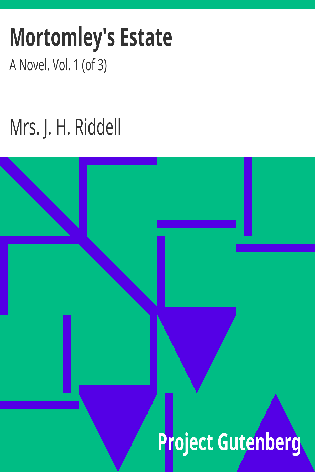 Mortomley's Estate: A Novel. Vol. 1 (of 3) ebook cover