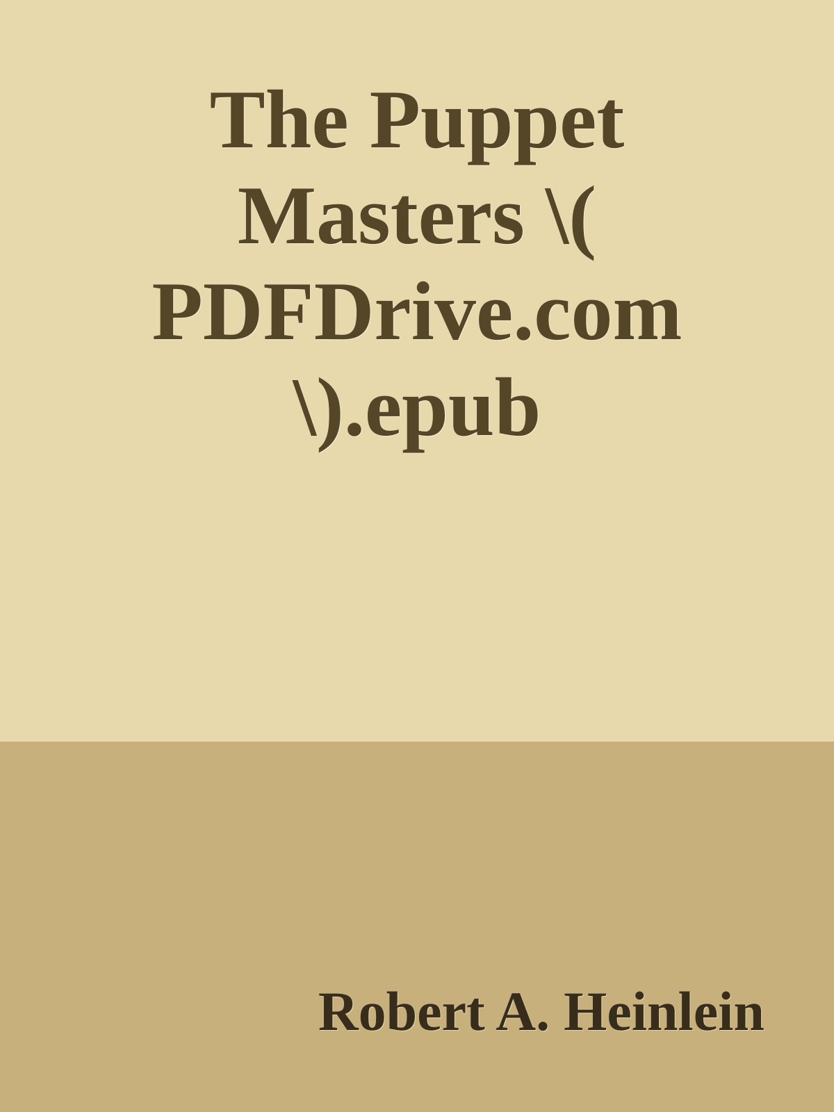The Puppet Masters \( PDFDrive.com \).epub ebook cover