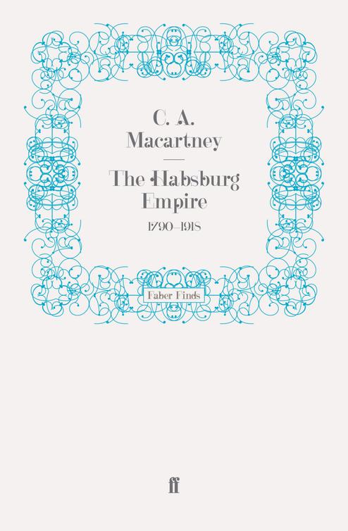 The Habsburg Empire 1790&acirc;&euro;&ldquo;1918 ebook cover