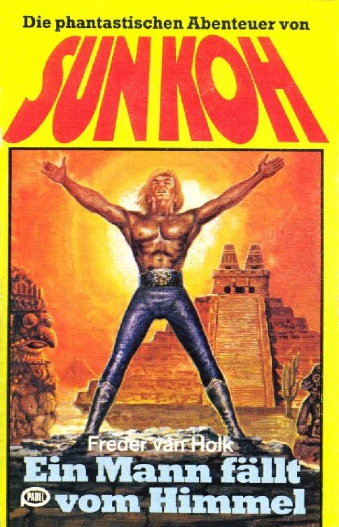 Sun Koh 01 - Ein Mann f&Atilde;&curren;llt vom Himmel ebook cover