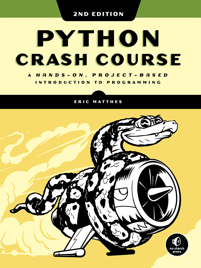 Python Crash Course: A Hands-On, Project-Based Introduction to Programming, 2nd Edition ebook cover