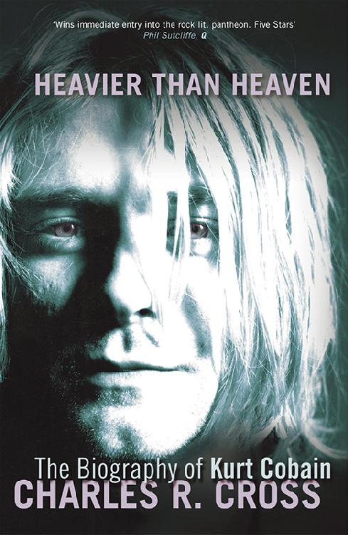 Heavier Than Heaven: A Biography of Kurt Cobain ebook cover